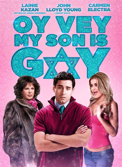 Oy Vey! My Son Is Gay! Poster