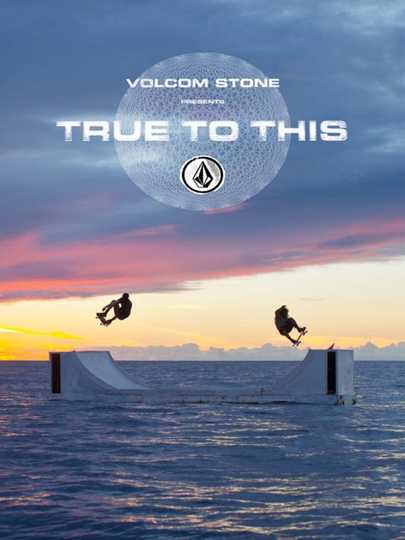 Volcom  True to This Poster