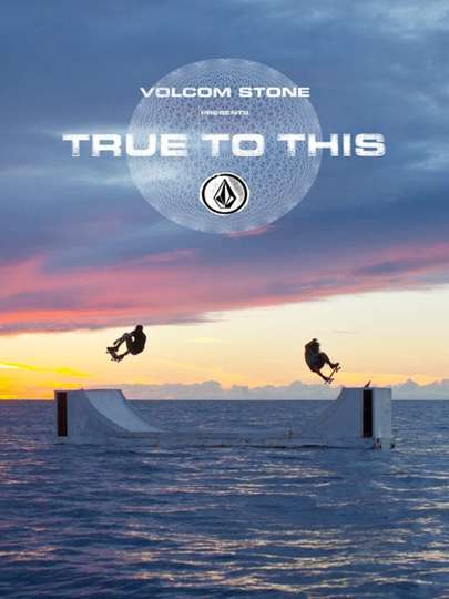Volcom  True to This Poster