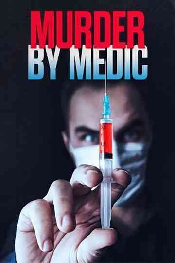 Murder By Medic