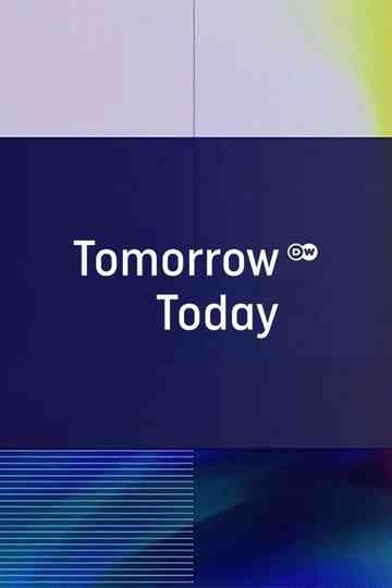 DW: Tomorrow Today