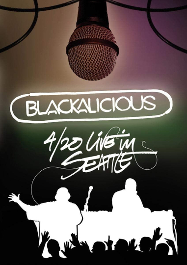 Blackalicious - 4/20 Live in Seattle Poster