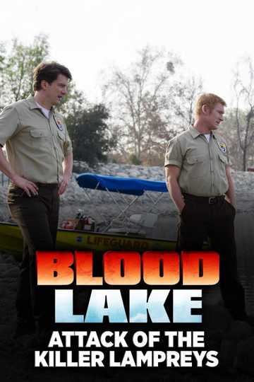 Blood Lake: Attack of the Killer Lampreys Poster