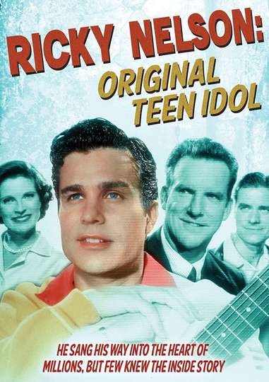 Ricky Nelson Original Teen Idol