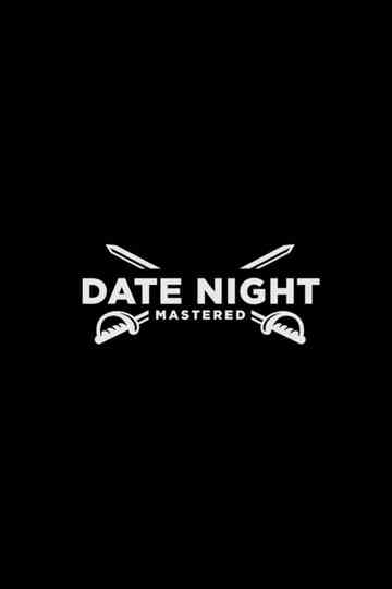 Date Night Mastered