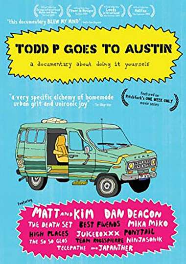 Todd P Goes to Austin Poster