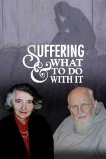 Suffering and what to do with it