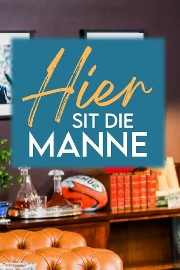 Hier Sit Die Manne