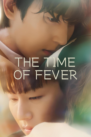 The Time of Fever Poster