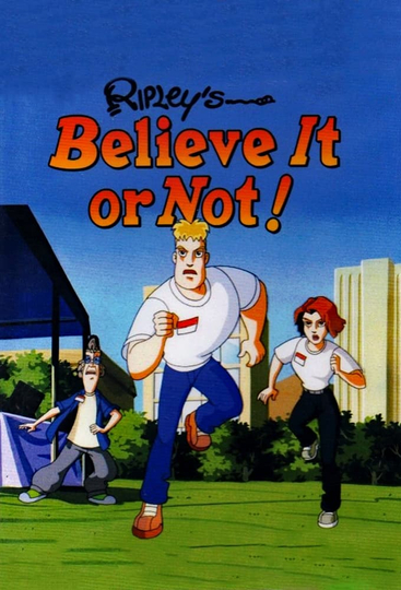 Ripley's Believe It or Not! The Animated Series