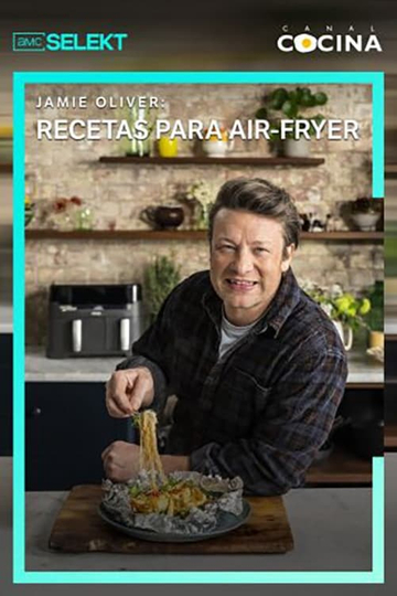 Jamie oliver: Recetas para air fryer