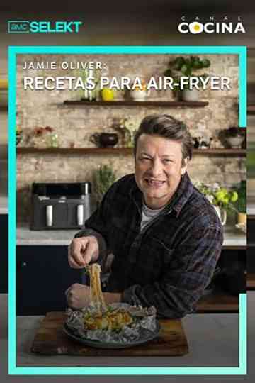 Jamie oliver: Recetas para air fryer poster