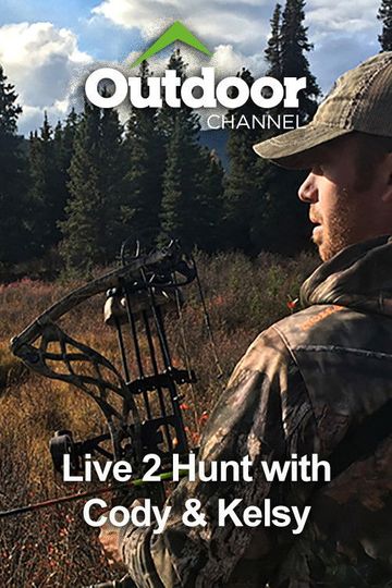 Live 2 Hunt with Cody & Kelsy