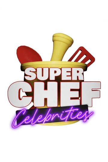 Super Chef Celebrities