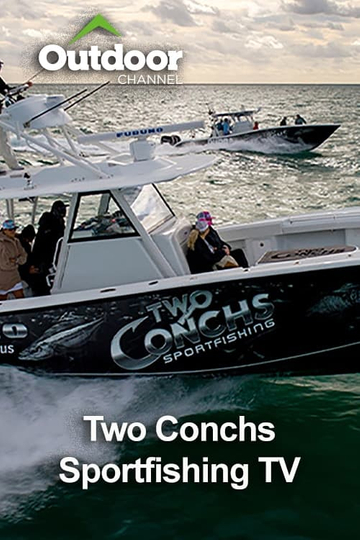 Two Conchs Sportfishing TV