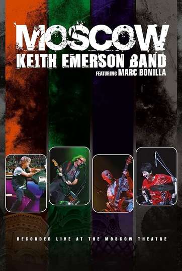 Keith Emerson Band  Moscow Tarkus