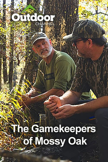 The Gamekeepers of Mossy Oak