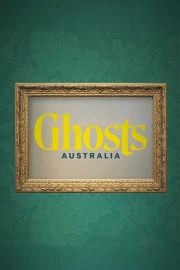 Ghosts Australia