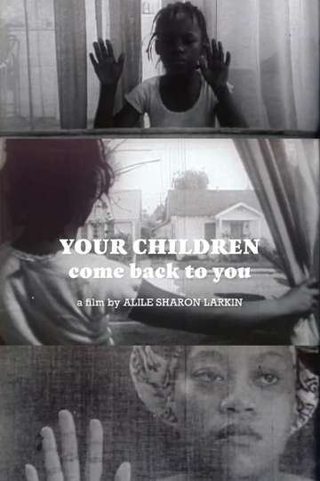 Your Children Come Back to You Poster