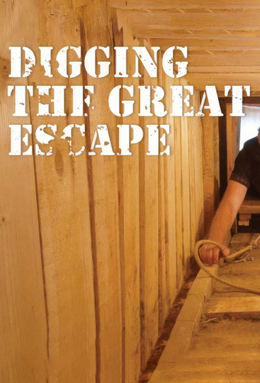 Digging The Great Escape Poster