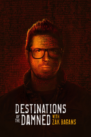 Destinations of the Damned with Zak Bagans Poster