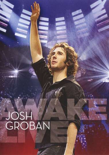 Josh Groban Awake Live Poster
