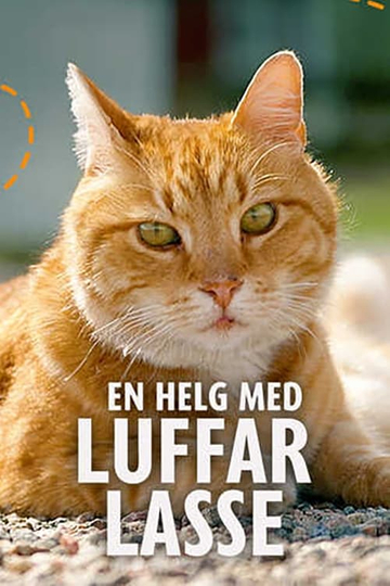 En helg med Luffar-Lasse