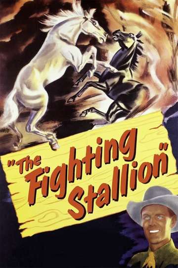 The Fighting Stallion Poster