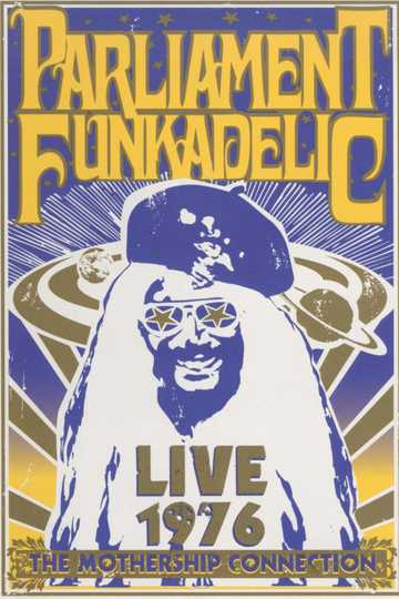 Parliament Funkadelic - The Mothership Connection Poster