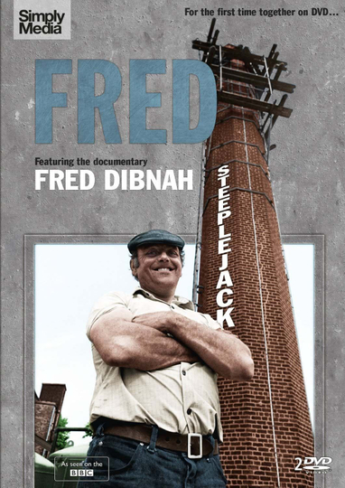 Fred Dibnah, Steeplejack