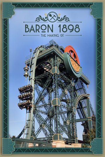 The Making Of: Baron 1898