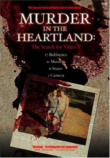 Murder in the Heartland: The Search For Video X