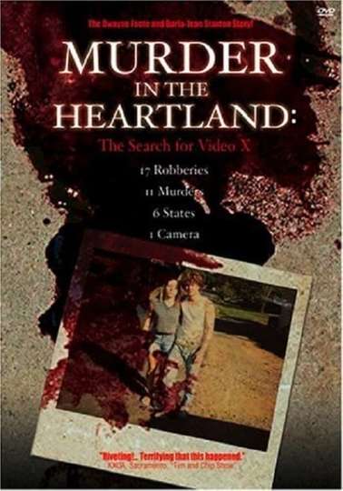Murder in the Heartland The Search For Video X Poster