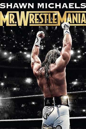 Shawn Michaels Mr Wrestlemania Poster