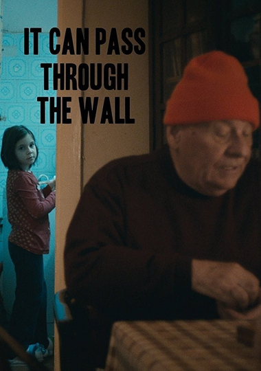 It Can Pass Through the Wall Poster