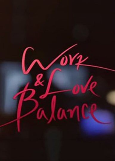 Work & Love Balance