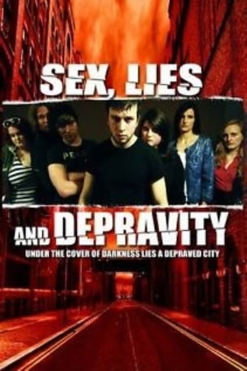 Sex, Lies and Depravity Poster