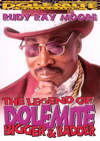 The Legend of Dolemite Bigger  Badder Poster