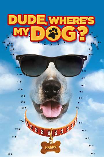 Dude Wheres My Dog Poster