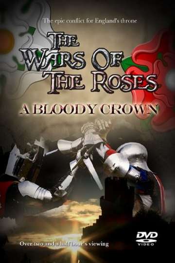 The Wars of the Roses A Bloody Crown Poster