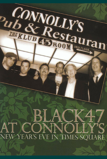 Black 47 at Connollys New Years Eve in Times Square