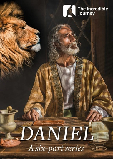 The Incredible Journey: Daniel