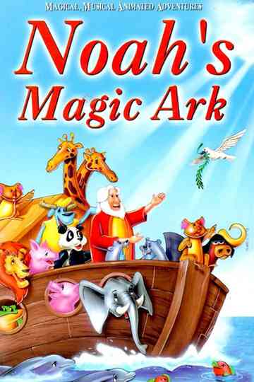 Noah's Magic Ark Poster