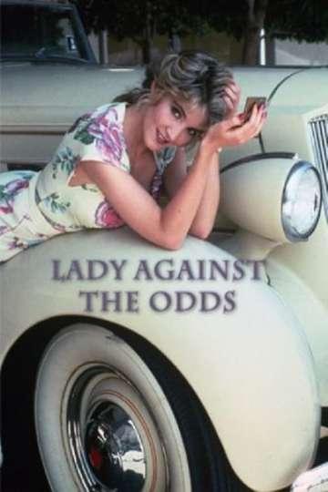 Lady Against the Odds Poster