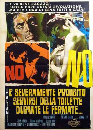 Italiani! È severamente proibito servirsi della toilette durante le fermate Poster
