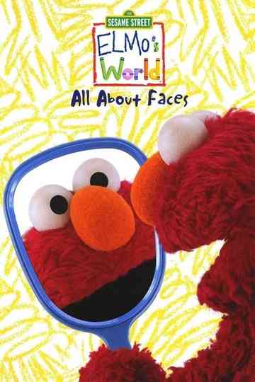 Sesame Street Elmos World All about Faces
