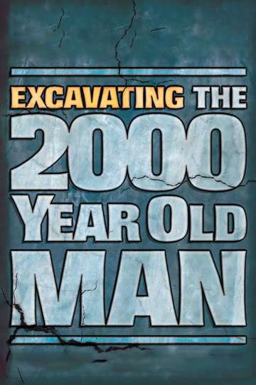Excavating the 2000 Year Old Man Poster