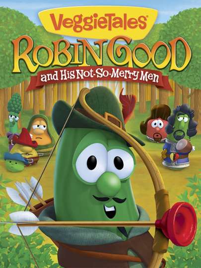 VeggieTales: Robin Good and His Not So Merry Men Poster
