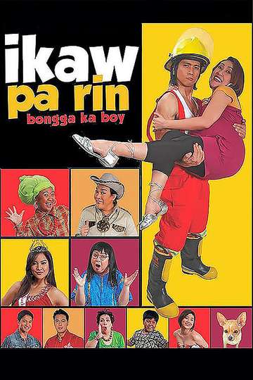 Ikaw Pa Rin Bongga Ka Boy Poster
