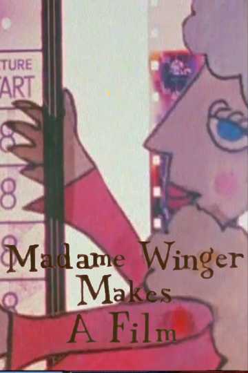 Madame Winger Makes a Film A Survival Guide for the 21st Century